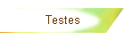 Testes